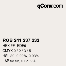 カラーコード: RGB 241 237 233 | qconv.com