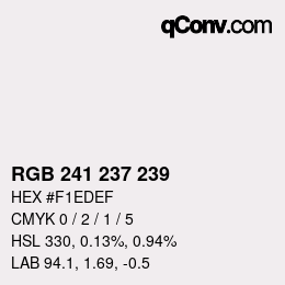 Color code: RGB 241 237 239 | qconv.com