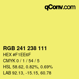 Color code: RGB 241 238 111 | qconv.com