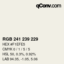 Farbcode: RGB 241 239 229 | qconv.com