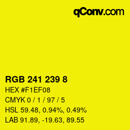 カラーコード: RGB 241 239 8 | qconv.com