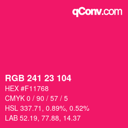 Color code: RGB 241 23 104 | qconv.com