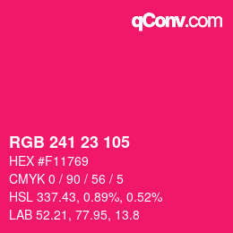 Color code: RGB 241 23 105 | qconv.com