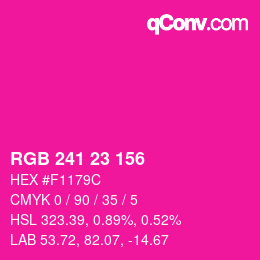 カラーコード: RGB 241 23 156 | qconv.com