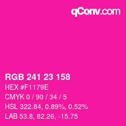 Color code: RGB 241 23 158 | qconv.com