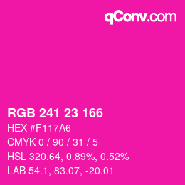 Color code: RGB 241 23 166 | qconv.com