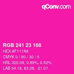 カラーコード: RGB 241 23 168 | qconv.com