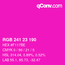 Color code: RGB 241 23 190 | qconv.com