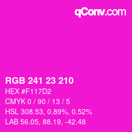カラーコード: RGB 241 23 210 | qconv.com
