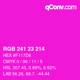 Color code: RGB 241 23 214 | qconv.com