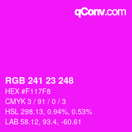 カラーコード: RGB 241 23 248 | qconv.com