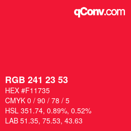カラーコード: RGB 241 23 53 | qconv.com