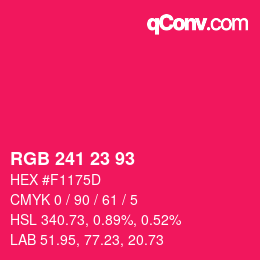 カラーコード: RGB 241 23 93 | qconv.com