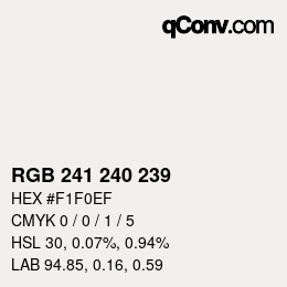 Color code: RGB 241 240 239 | qconv.com