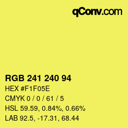Color code: RGB 241 240 94 | qconv.com