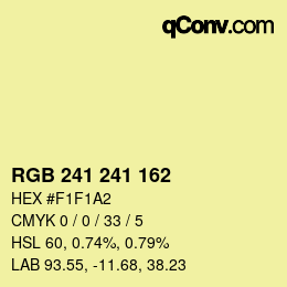 カラーコード: RGB 241 241 162 | qconv.com