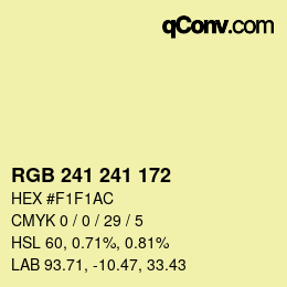 カラーコード: RGB 241 241 172 | qconv.com