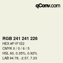 Farbcode: RGB 241 241 226 | qconv.com