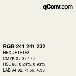 Farbcode: RGB 241 241 232 | qconv.com