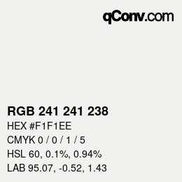 カラーコード: RGB 241 241 238 | qconv.com