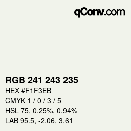 Color code: RGB 241 243 235 | qconv.com