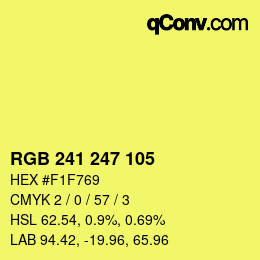 カラーコード: RGB 241 247 105 | qconv.com