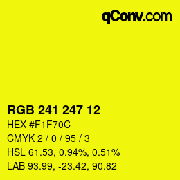 Color code: RGB 241 247 12 | qconv.com