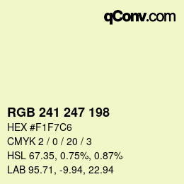 Color code: RGB 241 247 198 | qconv.com