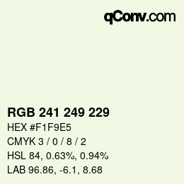 カラーコード: RGB 241 249 229 | qconv.com