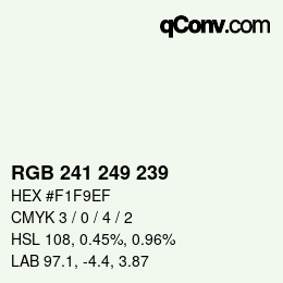 カラーコード: RGB 241 249 239 | qconv.com