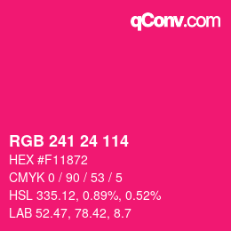 カラーコード: RGB 241 24 114 | qconv.com