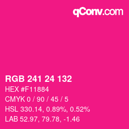 カラーコード: RGB 241 24 132 | qconv.com
