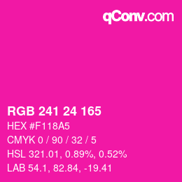 Color code: RGB 241 24 165 | qconv.com