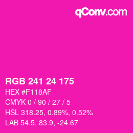 颜色代码: RGB 241 24 175 | qconv.com
