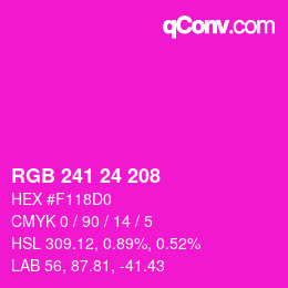 カラーコード: RGB 241 24 208 | qconv.com