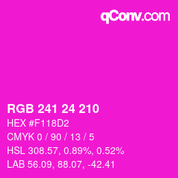 カラーコード: RGB 241 24 210 | qconv.com