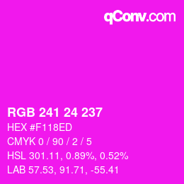 カラーコード: RGB 241 24 237 | qconv.com