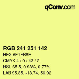 Color code: RGB 241 251 142 | qconv.com