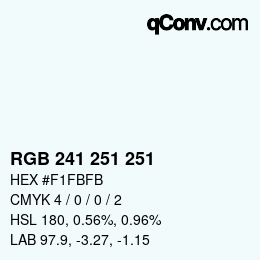 カラーコード: RGB 241 251 251 | qconv.com