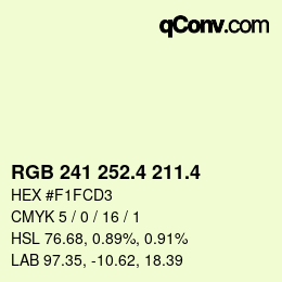 カラーコード: RGB 241 252.4 211.4 | qconv.com