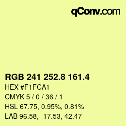 カラーコード: RGB 241 252.8 161.4 | qconv.com
