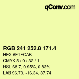 カラーコード: RGB 241 252.8 171.4 | qconv.com