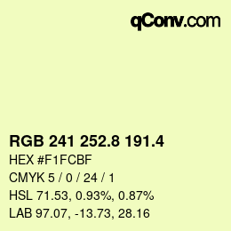 カラーコード: RGB 241 252.8 191.4 | qconv.com