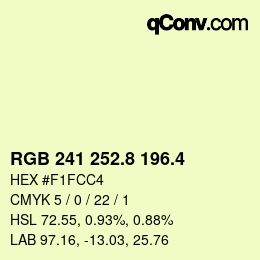 カラーコード: RGB 241 252.8 196.4 | qconv.com