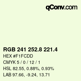 カラーコード: RGB 241 252.8 221.4 | qconv.com