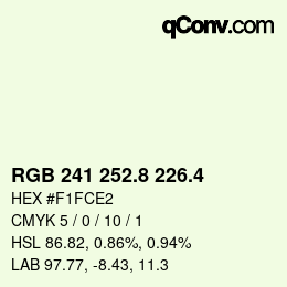 カラーコード: RGB 241 252.8 226.4 | qconv.com