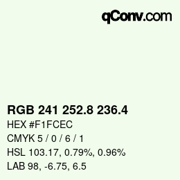 カラーコード: RGB 241 252.8 236.4 | qconv.com