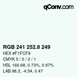 カラーコード: RGB 241 252.8 249 | qconv.com