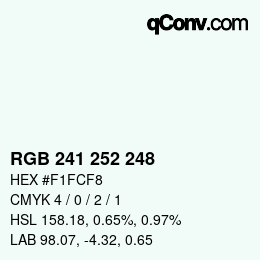 カラーコード: RGB 241 252 248 | qconv.com