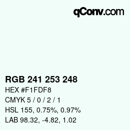 カラーコード: RGB 241 253 248 | qconv.com